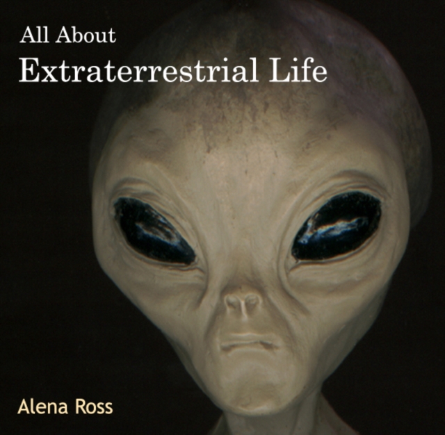 All About Extraterrestrial Life, PDF eBook