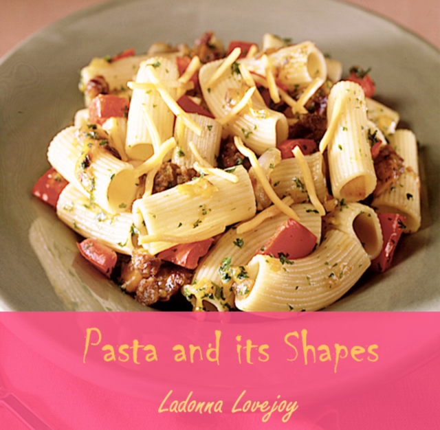 Pasta and its Shapes, PDF eBook