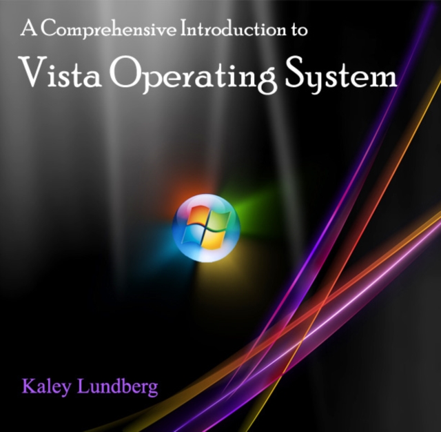 Comprehensive Introduction to Vista Operating System, A, PDF eBook