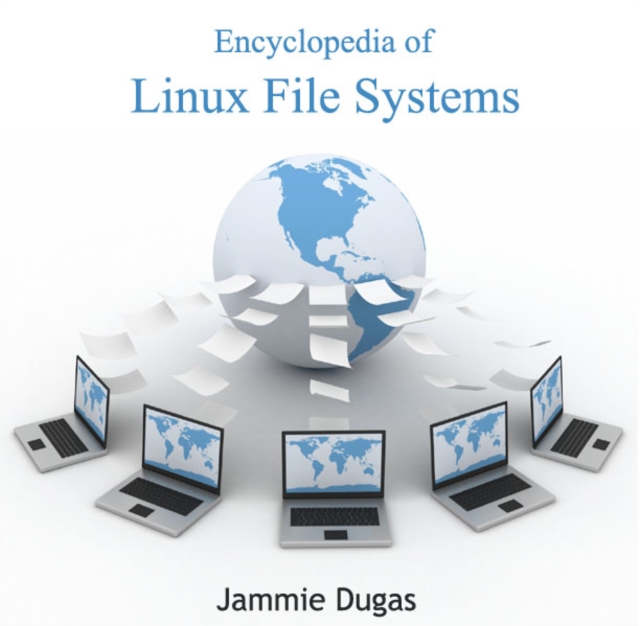 Encyclopedia of Linux File Systems, PDF eBook