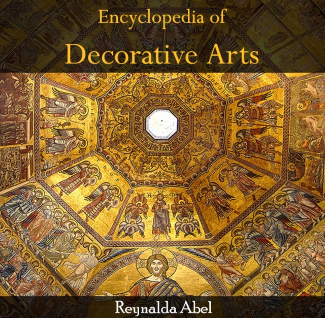 Encyclopedia of Decorative Arts, PDF eBook