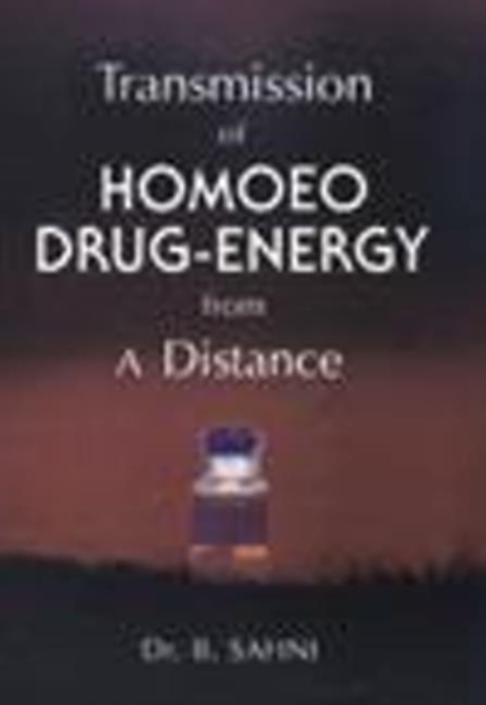 Transmission of Homoeo Drug Energy from a Distance, Paperback / softback Book