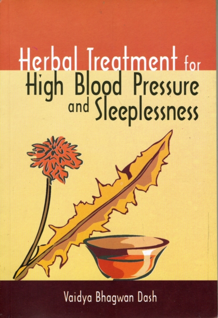 Herbal Treatment for High Blood Pressure & Sleeplessness, Paperback / softback Book