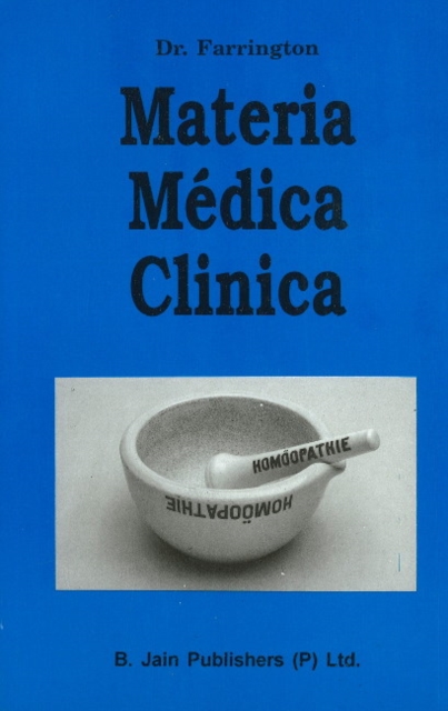 Materia Medica Clinica, Hardback Book