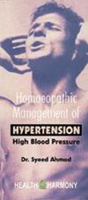 Homoeopathic Management of Hypertension, Paperback / softback Book