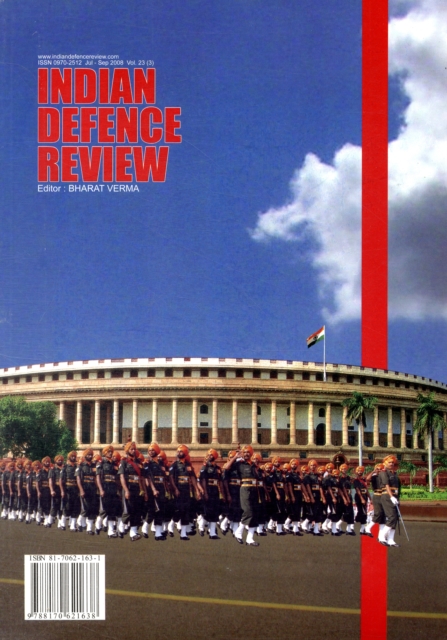Indian Defence Review : Jul-Sep 2008 Vol. 22.3, Paperback Book