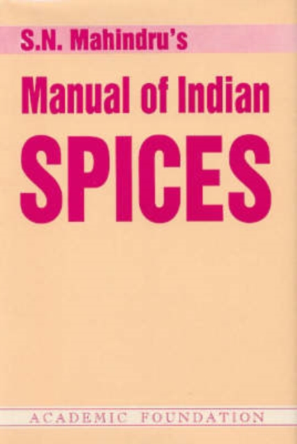 Manual of Indian Spices, Hardback Book