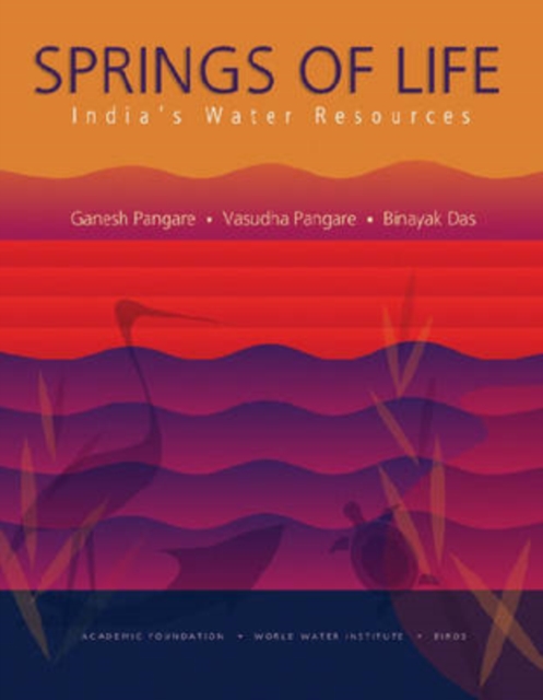 Springs of Life : India's Water Resources, Hardback Book