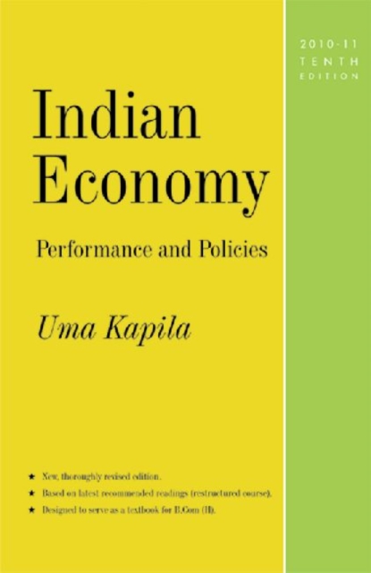 Indian Economy: Performance and Policies : 10th Edition, 2010-11, Paperback / softback Book