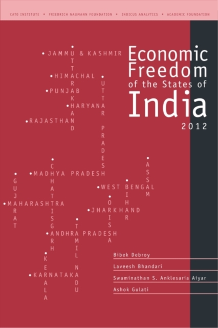 Economic Freedom of the States of India 2012, Paperback / softback Book