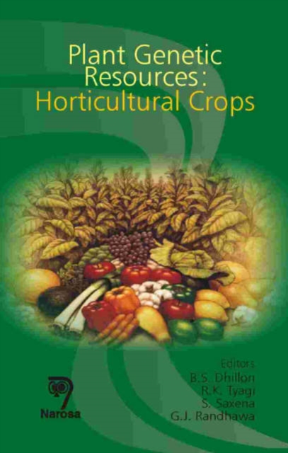 Plant Genetic Resources : Horticulture Crops, Hardback Book