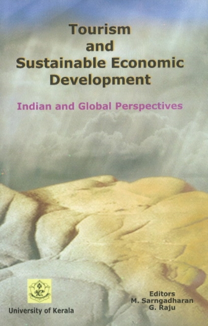 Tourism & Sustainable Economic Development : Indian & Global Perspectives, Hardback Book