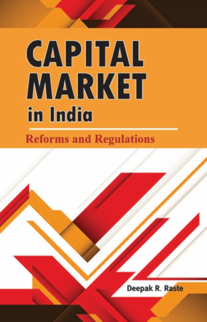 Capital Market in India : Reforms & Regulations, Hardback Book