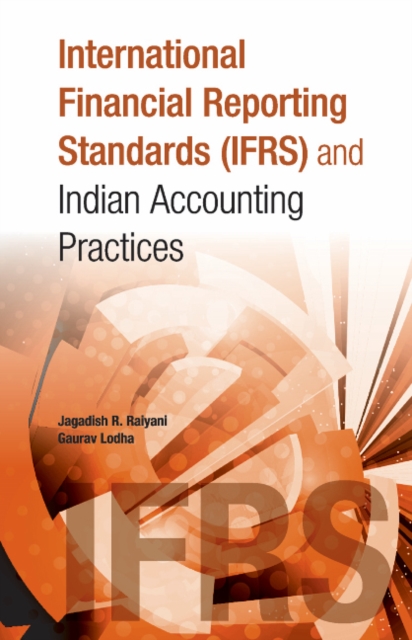 International Financial Reporting Standards (IFRS) & Indian Accounting Practices, Hardback Book
