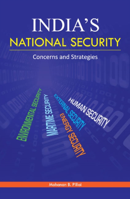 India's National Security : Concerns & Strategies, Hardback Book