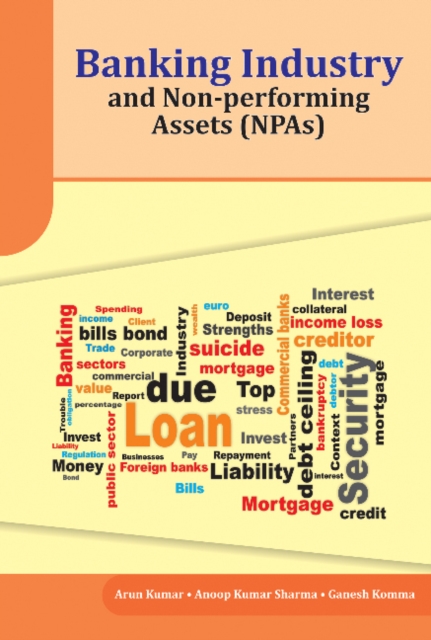 Banking Industry and Non-performing Assets (NPAs), Hardback Book
