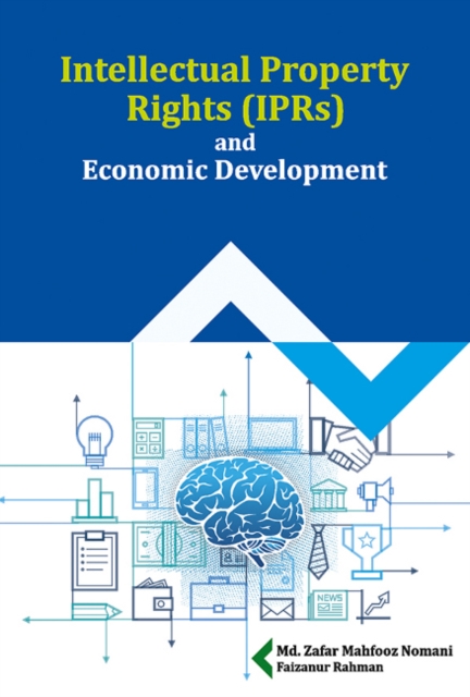Intellectual Property Rights (IPRs) and Economic Development, Hardback Book