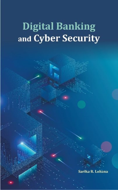 Digital Banking and Cyber Security, Hardback Book