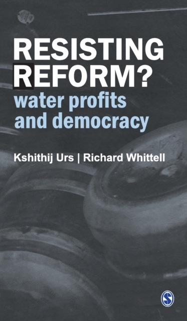 Resisting Reform? : Water Profits and Democracy, Hardback Book