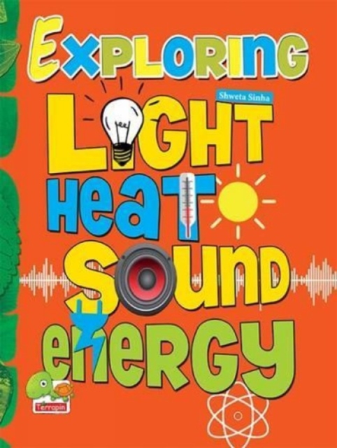 Exploring Heat Light Sound Energy, Hardback Book