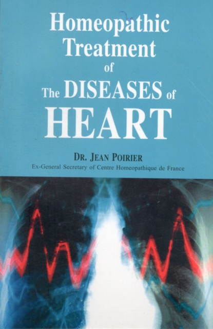 Homeopathic Treatment of the Diseases of the Heart, Paperback / softback Book