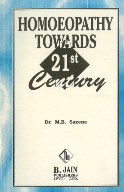 Homoeopathy Towards 21st Century, Paperback / softback Book