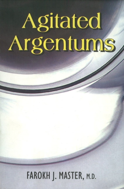 Agitated Argentums, Paperback / softback Book