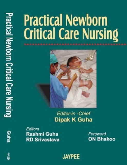 Practical Newborn Critical Care Nursing, Paperback / softback Book