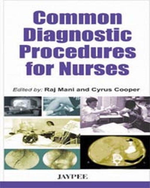 Common Diagnostic Procedures for Nurses, Paperback / softback Book