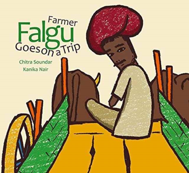 Farmer Falgu Goes on a Trip, Paperback / softback Book