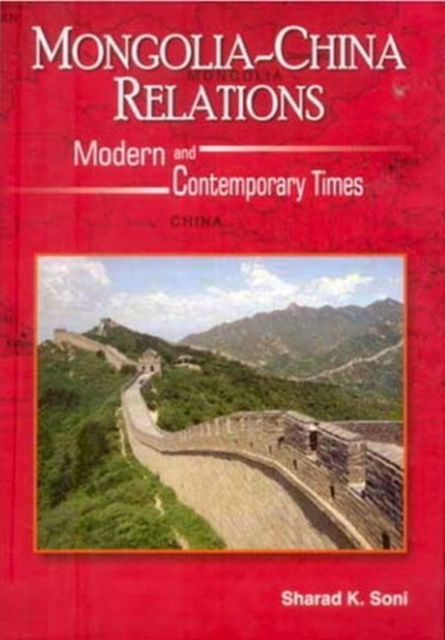 Mongolia-China Relations, Hardback Book