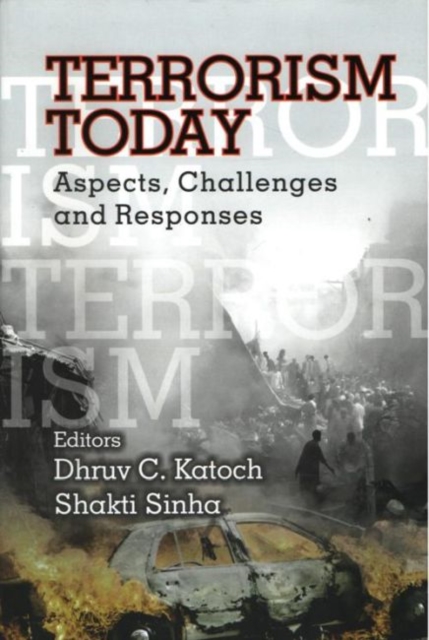 Terrorism Today : Aspects, Challenges and Responses, Hardback Book