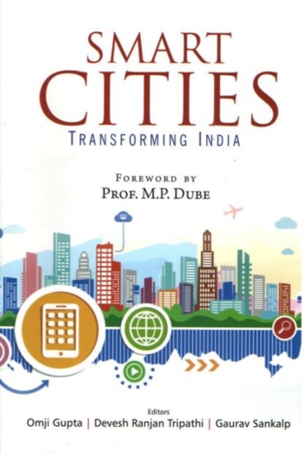 Smart Cities : Transforming India, Hardback Book