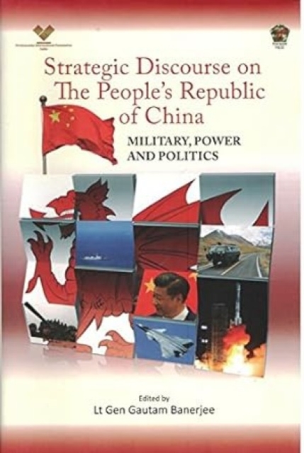 Strategic Discourse on The People's Republic of China : Military, Power and Politics, Hardback Book