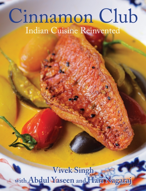 Cinnamon Club : Indian Cuisine Reinvented, EPUB eBook
