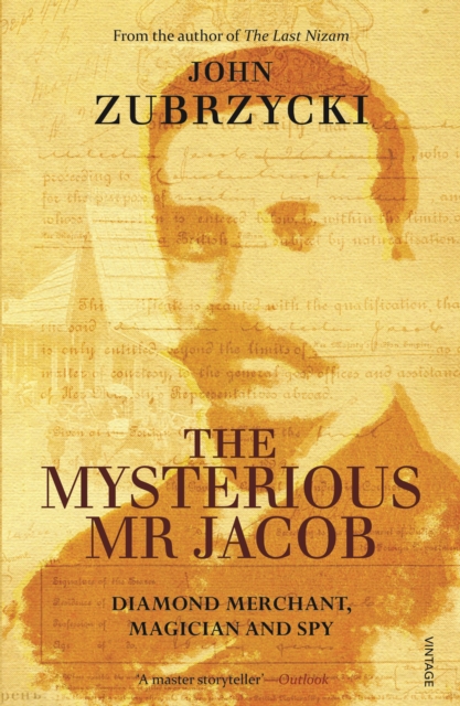 The Mysterious Mr Jacob : Diamond Merchant, Magician and Spy, EPUB eBook