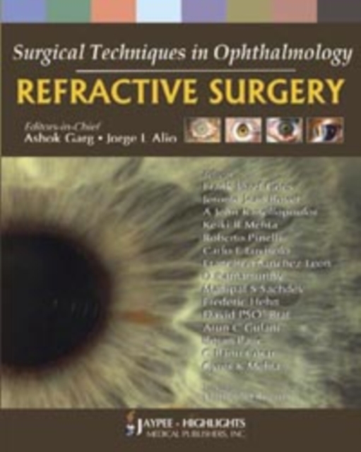 Surgical Techniques in Ophthalmology: Refractive Surgery, Hardback Book