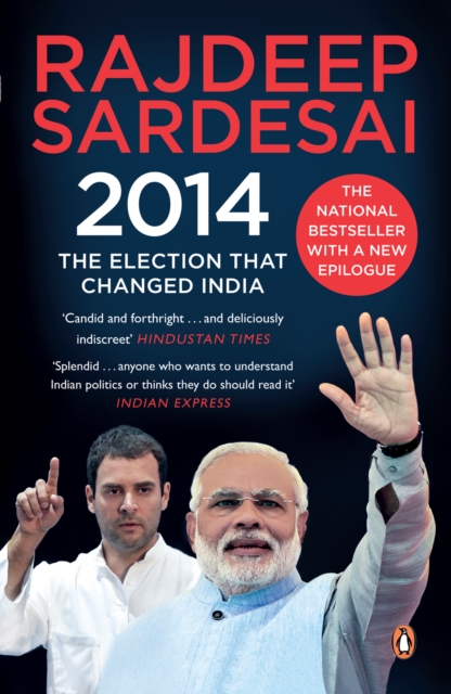 2014 : The Election That Changed India, EPUB eBook