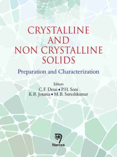 Crystalline and Non Crystalline Solids : Preparation and Characterization, Hardback Book
