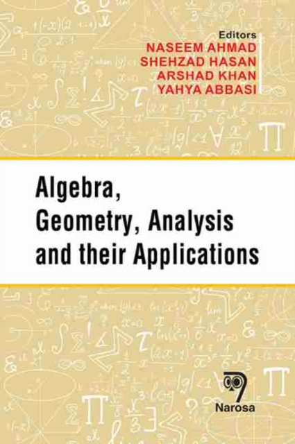 Algebra, Geometry, Analysis and Their Applications, Hardback Book