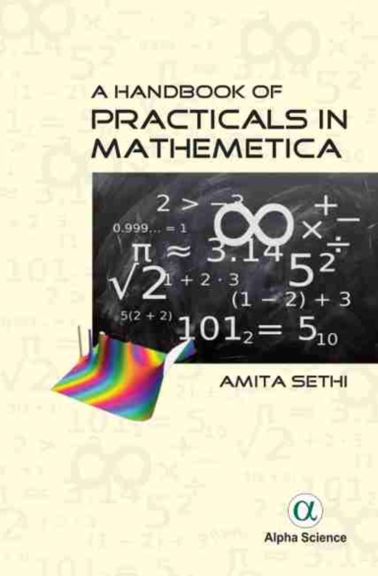 A Handbook of Practicals in Mathematica, Hardback Book