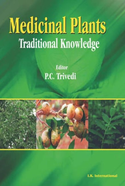 Medicinal Plants : Traditional Knowledge, Hardback Book