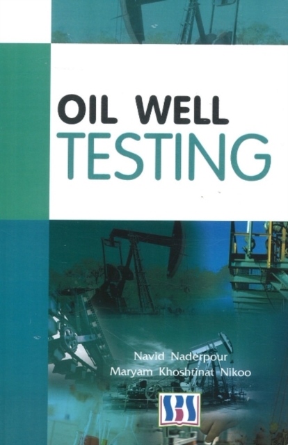 Oil Well Testing, Hardback Book
