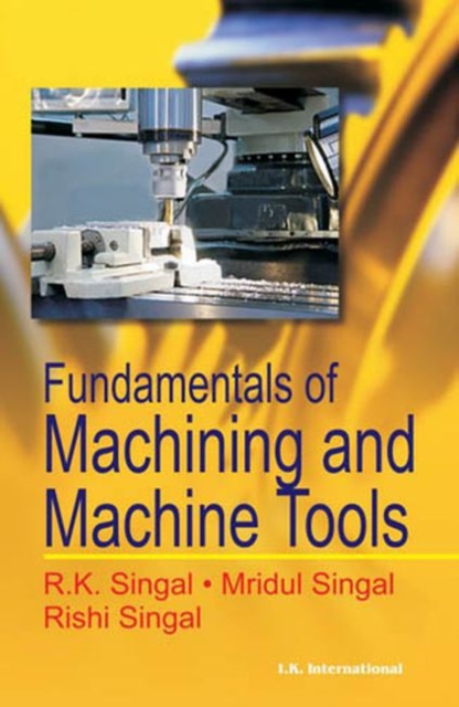 Fundamentals of Machining and Machine Tools, Paperback / softback Book