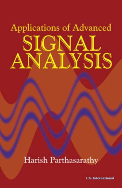 Applications of Advanced Signal Analysis, Hardback Book