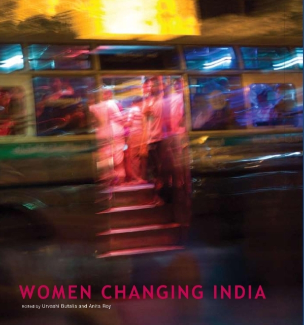 Women Changing India, Hardback Book