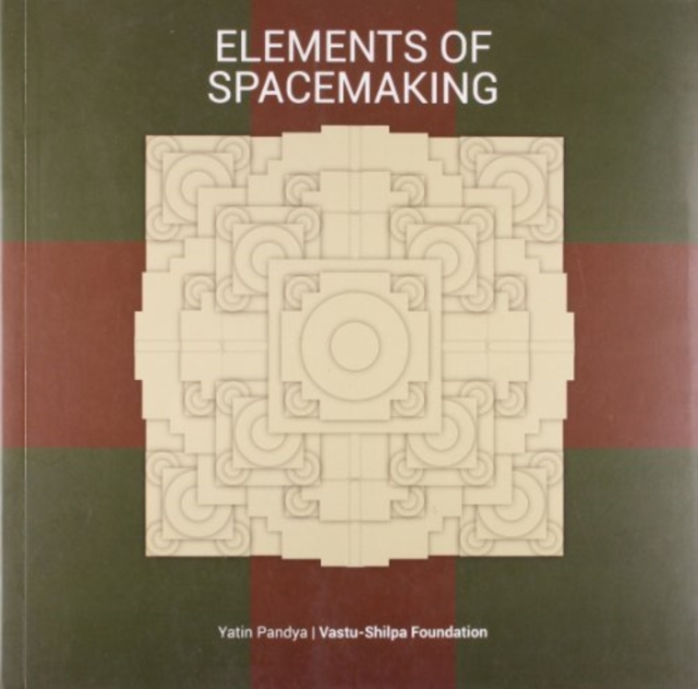 Elements of Spacemaking, Paperback / softback Book