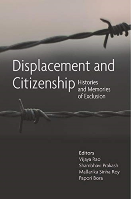 Displacement and Citizenship – Histories and Memories of Exclusion, Hardback Book