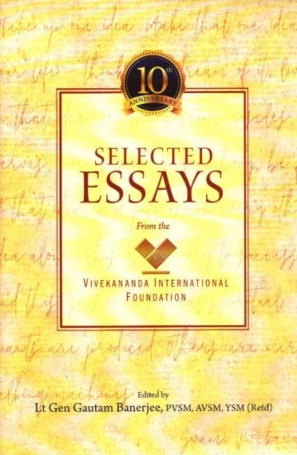 Selected Essays from the Vivekananda International Foundation : From the Vivekananda International Foundation, Hardback Book