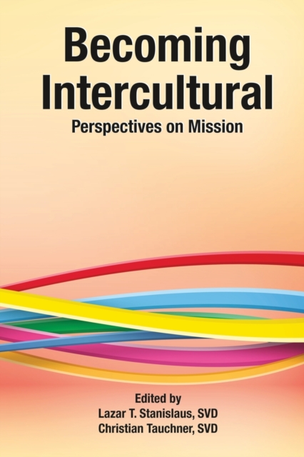 Becoming Intercultural, Paperback / softback Book